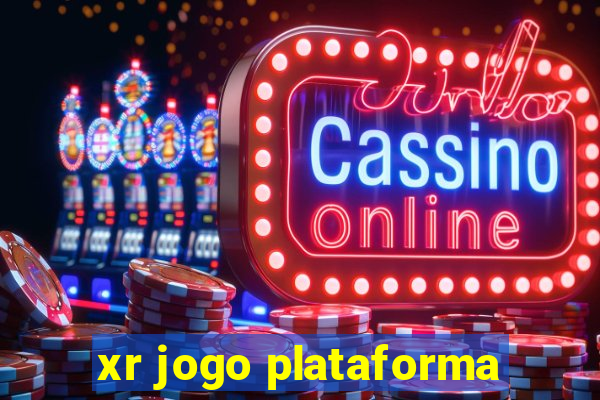 xr jogo plataforma